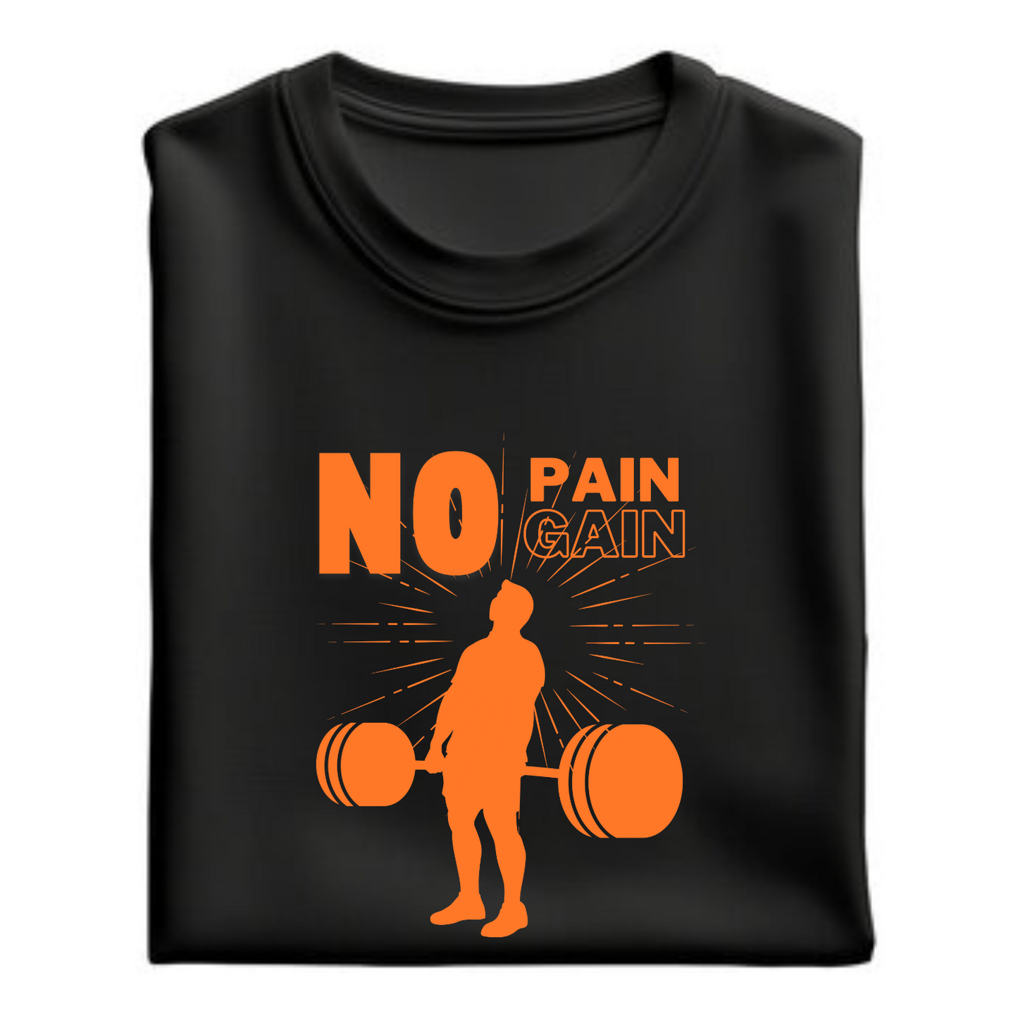 No Pain No Gain Tshirt